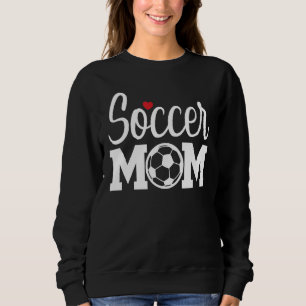 Sweatshirt Soccer Maman mignonne Maman Vie Soccer Jour Cheer