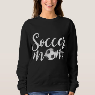 Sweatshirt Soccer Maman's Day Cadeaux pour Maman