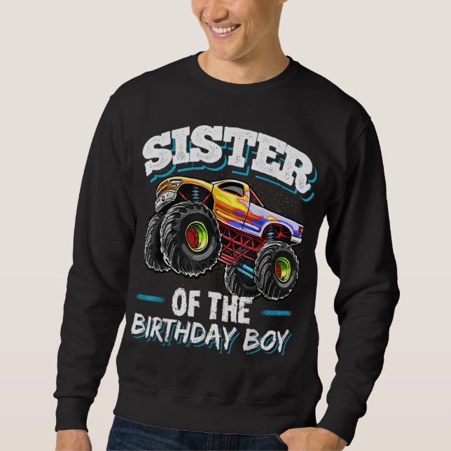 Sweatshirt Soeur de l'anniversaire Boy Monster Camion Anniver (Devant)