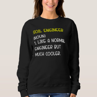 Sweatshirt Soil Engineer Definition