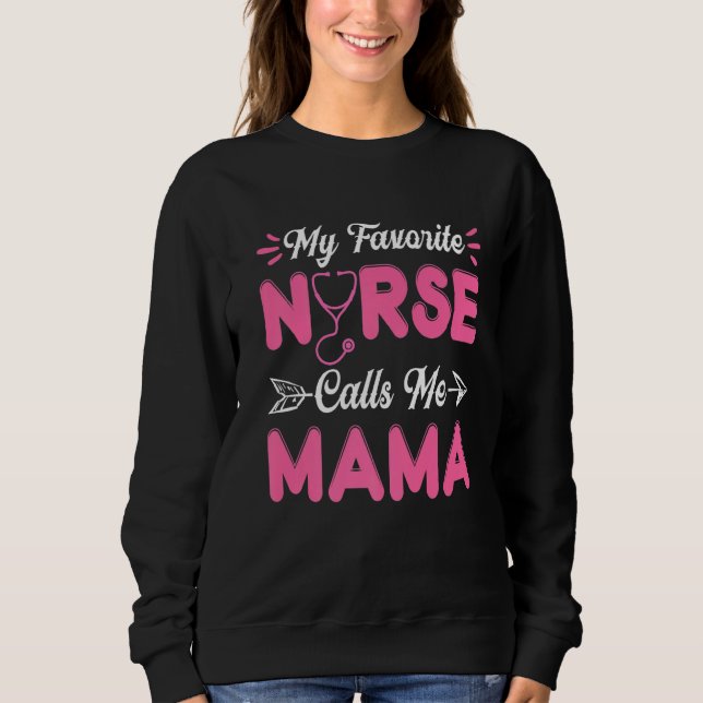 Sweatshirt Soins infirmiers Mama Fête des mères Mon infirmièr (Devant)