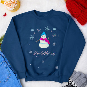 Sweatshirt Sois Joyeux Noël mignon Snowman