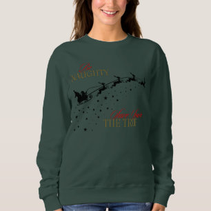 Sweatshirt Sois méchant Sauvez Père Noël le voyage Drôle Noël