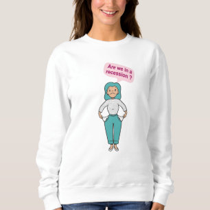 Sweatshirt Sommes-nous en récession ?