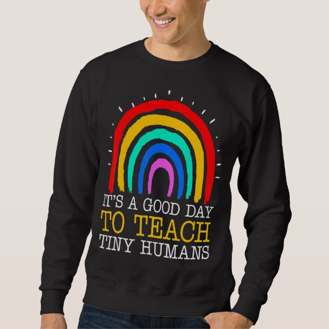 Sweatshirt Son Bon Jour Pour Enseigner À Tiny Humains Fournis (Devant)