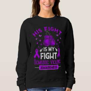Sweatshirt Son Combat Est Mon Combat Contre La Violence Domes