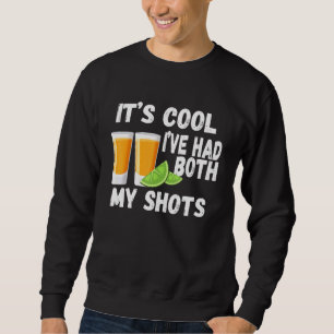 Sweatshirt Son Cool Ive A Eu Les Deux Mes Chaussures Tequila 