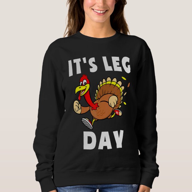 Sweatshirt Son Jour de la Jambe Thanksgiving Turkey Tro Famil (Devant)