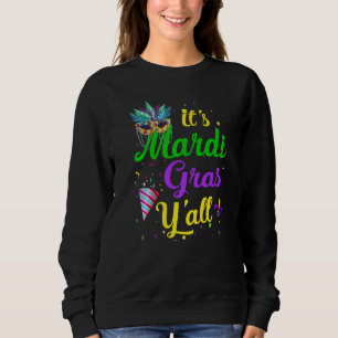 Sweatshirt Son Mardi Gras Yall Funny Mardi Gras Party Mask Co