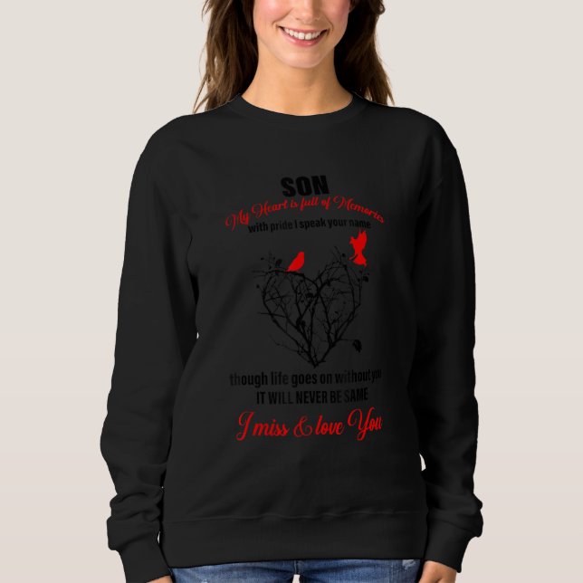 Sweatshirt Son My Heart Is Full Of Memories Quote (Devant)