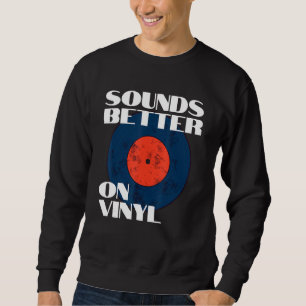 Sweatshirt Sonne Mieux sur Vinyle Musique Audiophile Vintage