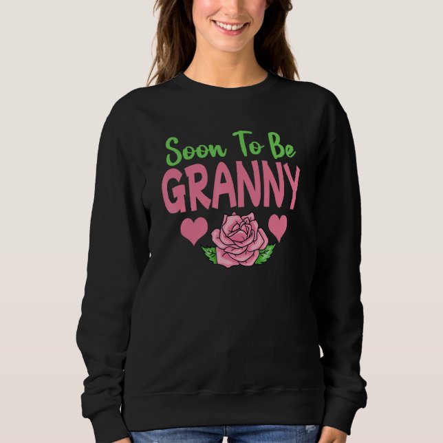 Sweatshirt Soon To Be Granny (Devant)