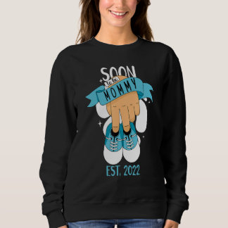 Sweatshirt Soon To Be Mommy Announces Pregnancy In 2022