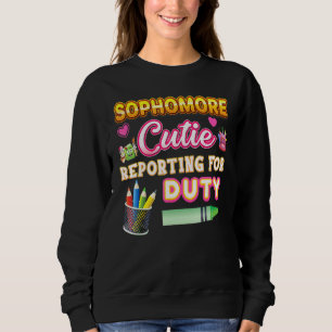 Sweatshirt Sophomore Cutie Reporting Pour L'Enseignant De Ser