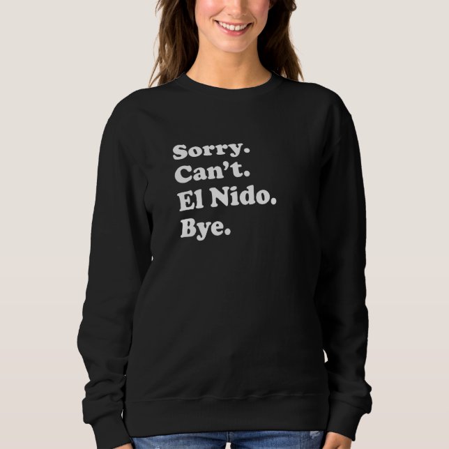Sweatshirt Sorry Can't Bye   Vacation Island El Nido (Devant)