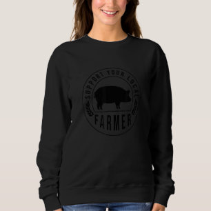 Sweatshirt Soutenez Votre Agriculteur Local Conduisant Un Tra