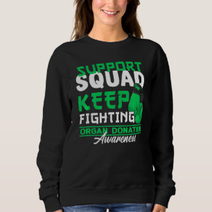Sweatshirt Soutien de l'équipe I Transplanter le don d'organe