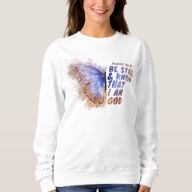 Sweatshirt Soyez Toujours Et Sachez Que Je Suis Dieu : Papill (Devant)