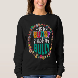 Sweatshirt Soyez Un Pote Et Non Un Putain Inspirationnel Posi