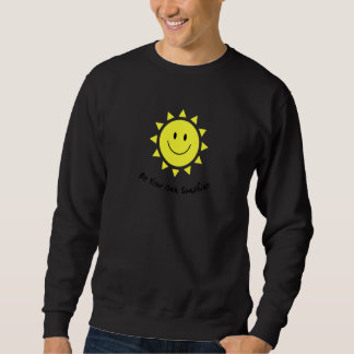 Sweatshirt Soyez Votre Propre Soleil Visage Souriant Mignon H