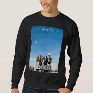 Sweatshirt Soyez vous-même Soyez Unique Soyez Éclectique Esth