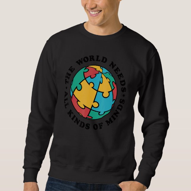 Sweatshirt SPED The World Needs All Kinds Of Minds Autism Awa (Devant)