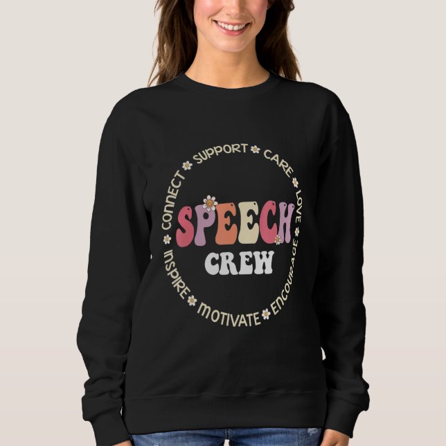 Sweatshirt Speech Language Pathologist Therapy Groovy Speech  (Devant)