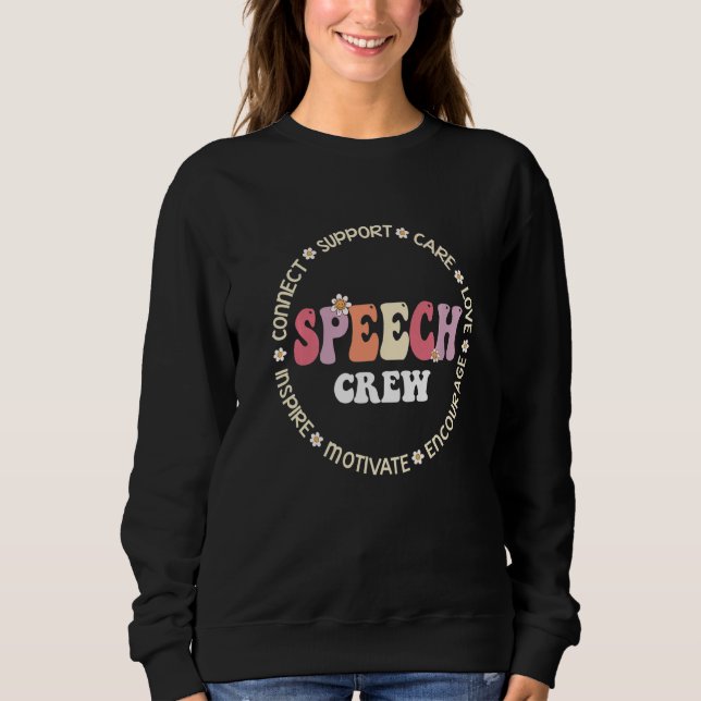 Sweatshirt Speech Language Pathologist Therapy Groovy Speech  (Devant)