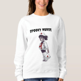 SWEATSHIRT SPOOKY NURSE
