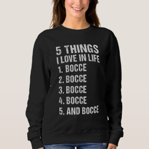 Sweatshirt Sport 5 choses que j'aime dans la vie Bocce_1