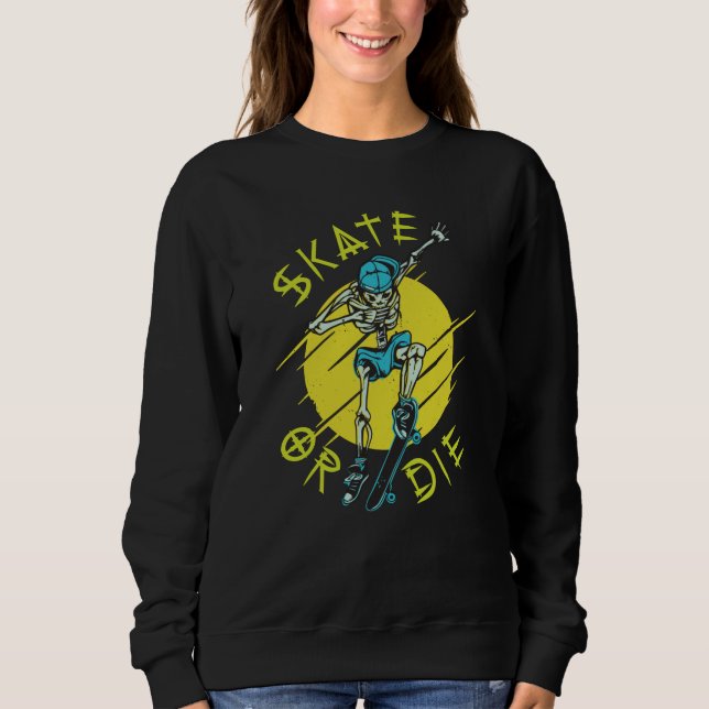 Sweatshirt Squelette de skateboard ou mourir (Devant)