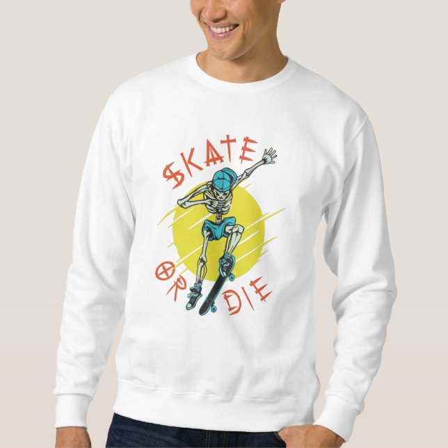 Sweatshirt Squelette de skateboard ou mourir (Devant)