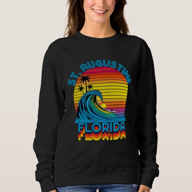 Sweatshirt St Augustine Florida Retro Throwback Surf & Beach  (Devant)