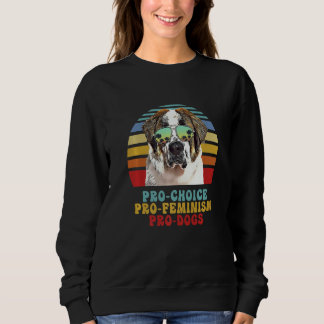 Sweatshirt St Bernard Pour le Choix Pour le Féminisme Pour le