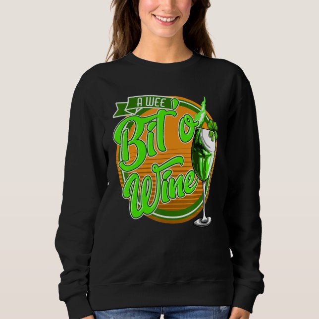 Sweatshirt St Patrick's Day A Wee Bit O' Wine Funny Mom Women (Devant)