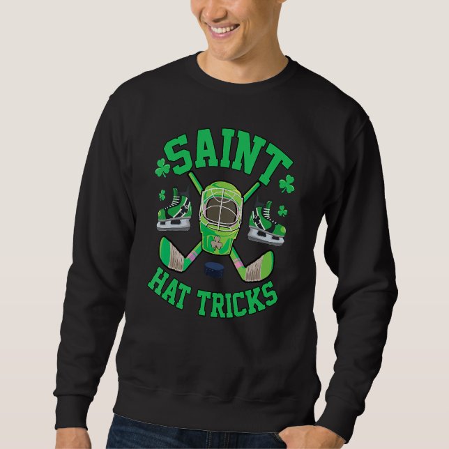 Sweatshirt St Patrick's Day Hockey Saint Hat Tricks Shamrock  (Devant)