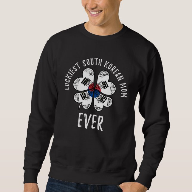 Sweatshirt St Patricks Day Luckiest South Korean Mom (Devant)