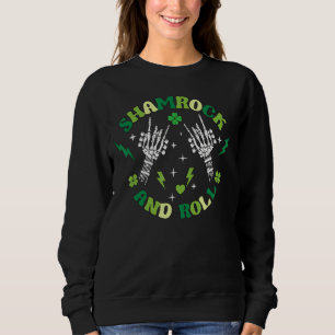 Sweatshirt St Patrick's Day Rock and Roll Shamrock Skeleton