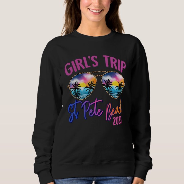 Sweatshirt St. Pete Beach 2023 Girls Trip Sunglasses Summer G (Devant)