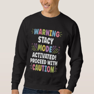 Sweatshirt STACY Nom Personnalisé Drôle Mignon Personnalisé S