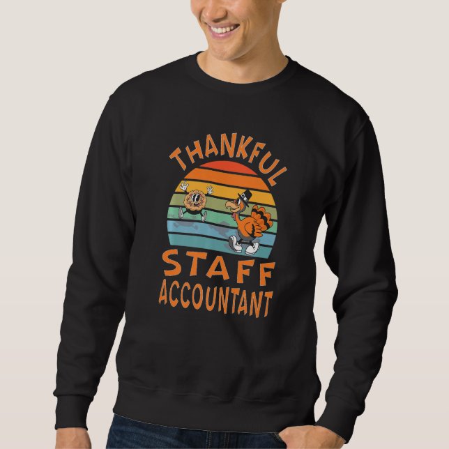 Sweatshirt Staff Accountant Job  Thanksgiving (Devant)