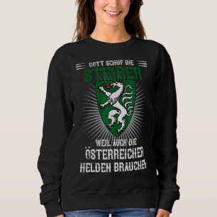 Sweatshirt Steiermark Gott A Créé Le Steirer Steirerin Aust