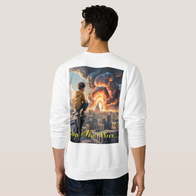 Sweatshirt Stop the War - Emotional Anti-War Protest Art T-Sh (Dos entier)