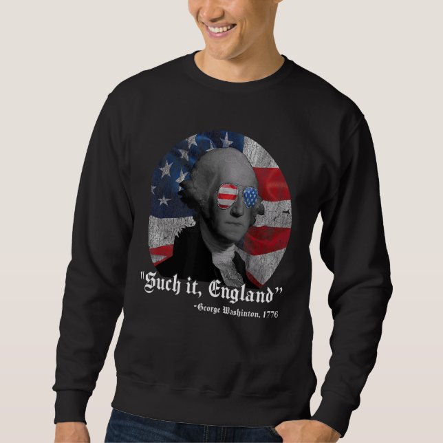Sweatshirt Suck It England 4 juillet George Washington 177 (Devant)