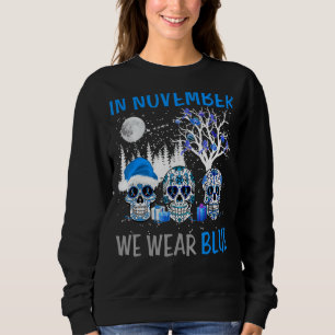 Sweatshirt Sugar Skull En Novembre Nous Portons Bleu Diabète