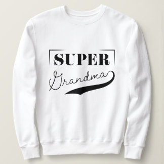 Sweatshirt Super grand-mère