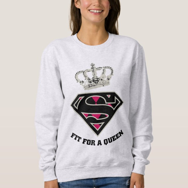 Sweatshirt Supergirl S-Shield "Adapté Pour Une Reine" (Devant)