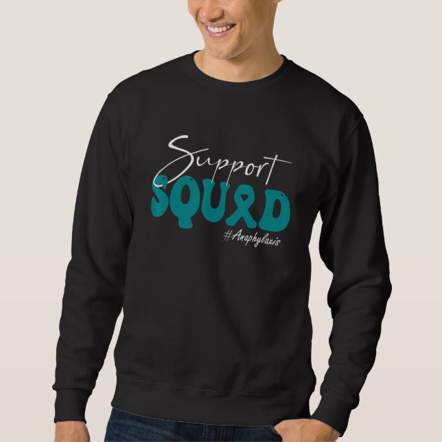 Sweatshirt Support Squad Anaphylaxis Awareness Teal Ribbon (Devant)