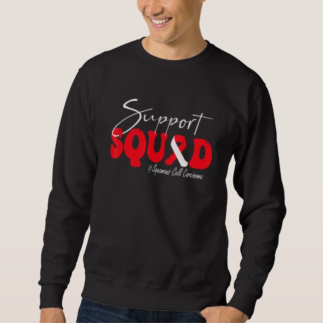Sweatshirt Support Squad Squamous Cell Carcinoma Awareness Re (Devant)