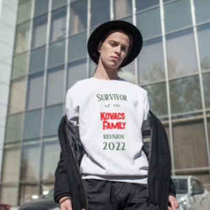 Sweatshirt Survivant de la réunion de la famille Kovacs